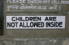 Children are not allowed inside